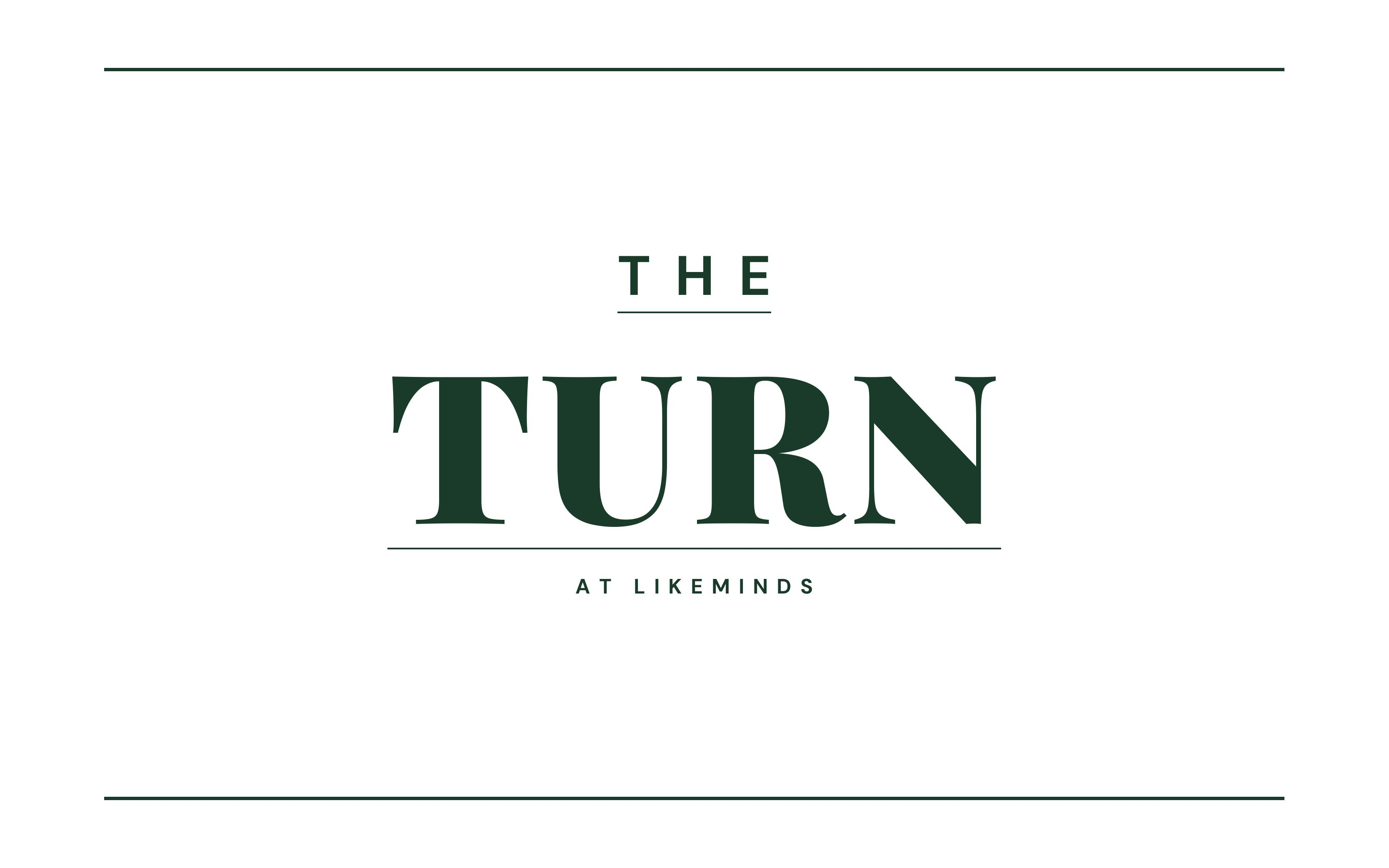 The Turn at LikeMinds